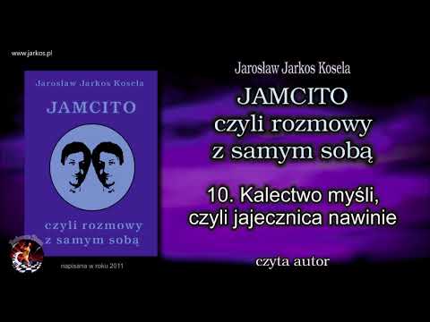 10. JAMCITO - Kalectwo myśli, czyli jajecznica nawinie - nowa wersja