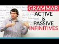Grammar: Active and Passive Infinitives 
