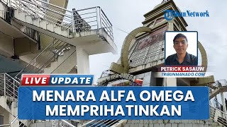 Masyarakat Minta Pemerintah Kota Tomohon Sulut Perhatikan Bangunan Ikon Kebanggan Menara Alfa Omega