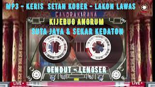 Download lagu SETAN KOBER SEKAR KEDATON DAN SUTA JAYA KI JEBUG ANGRUM GENDUT LENSER mp3