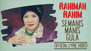 Download lagu Rahimah Rahim - Semanis Manis Gula mp3 Download lagu Rahimah Rahim - Semanis Manis Gula mp3