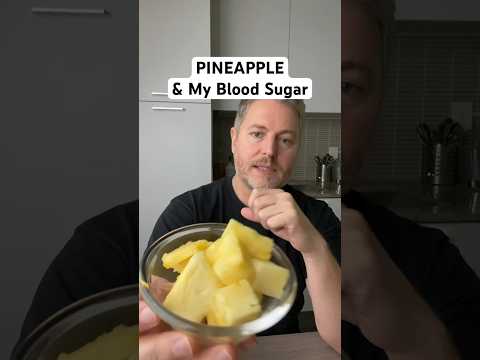 Pineapple and my blood sugar. #bloodsugar #insulinresistance #insulinresistant1