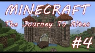 preview picture of video 'Minecraft - The Journey To Altec part4'