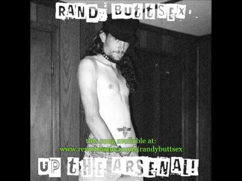 Randy Buttsex- Everbody Hates Me