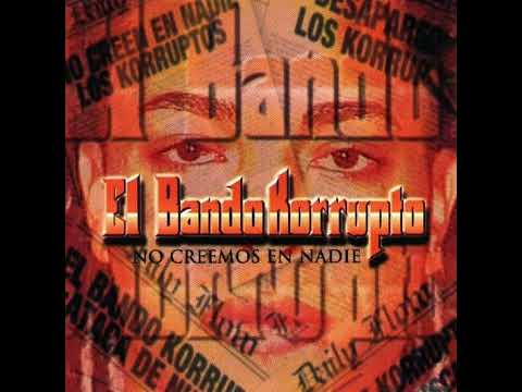 Maicol Y Manuel Gualla Girl - El Bando Korrupto