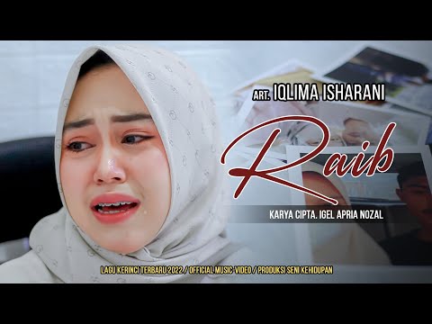 RAIB II IQLIMA ISHARANI II CIPTA. IGEL APRIA NOZAL II LAGU KERINCI TERBARU 2022