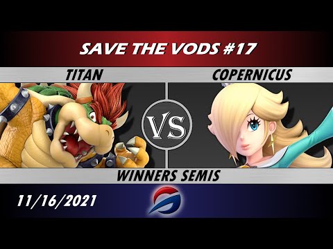 STV #17 - Titan (Bowser) vs Copernicus (Rosalina) Winners Semis - Smash Ultimate