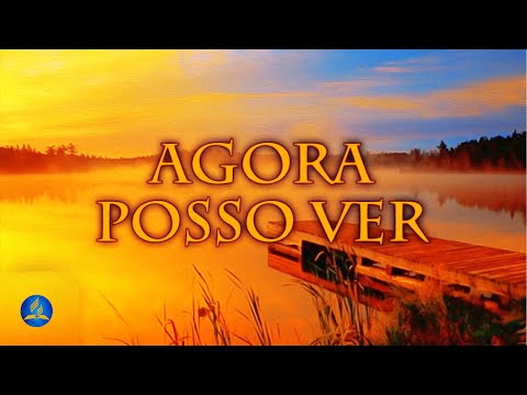 Hinário Adventista 516 - AGORA POSSO VER