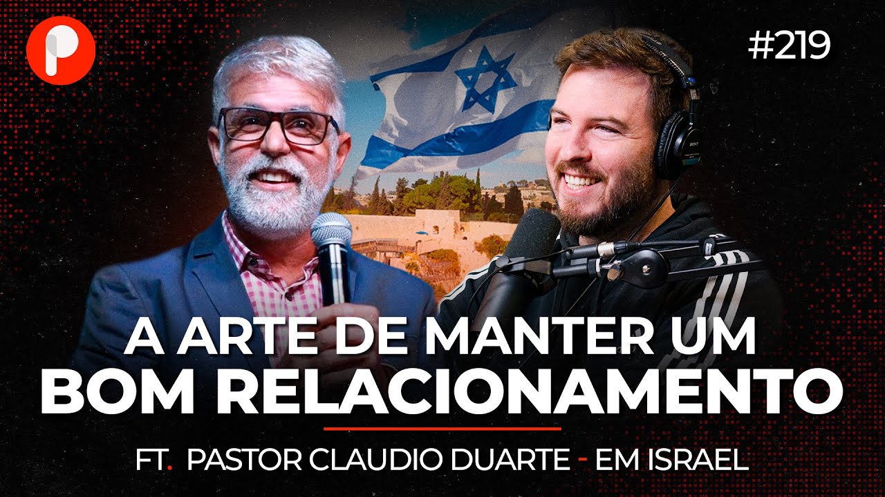 RELACIONAMENTOS & COMUNICAÇÃO: A Arte de se relacionar com amigos, sócios e família | PrimoCast 219