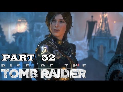 [52] Rise Of The Tomb Raider PC - Trebuchet Death Machines - Let's Play! Gameplay Walkthrough (PC)