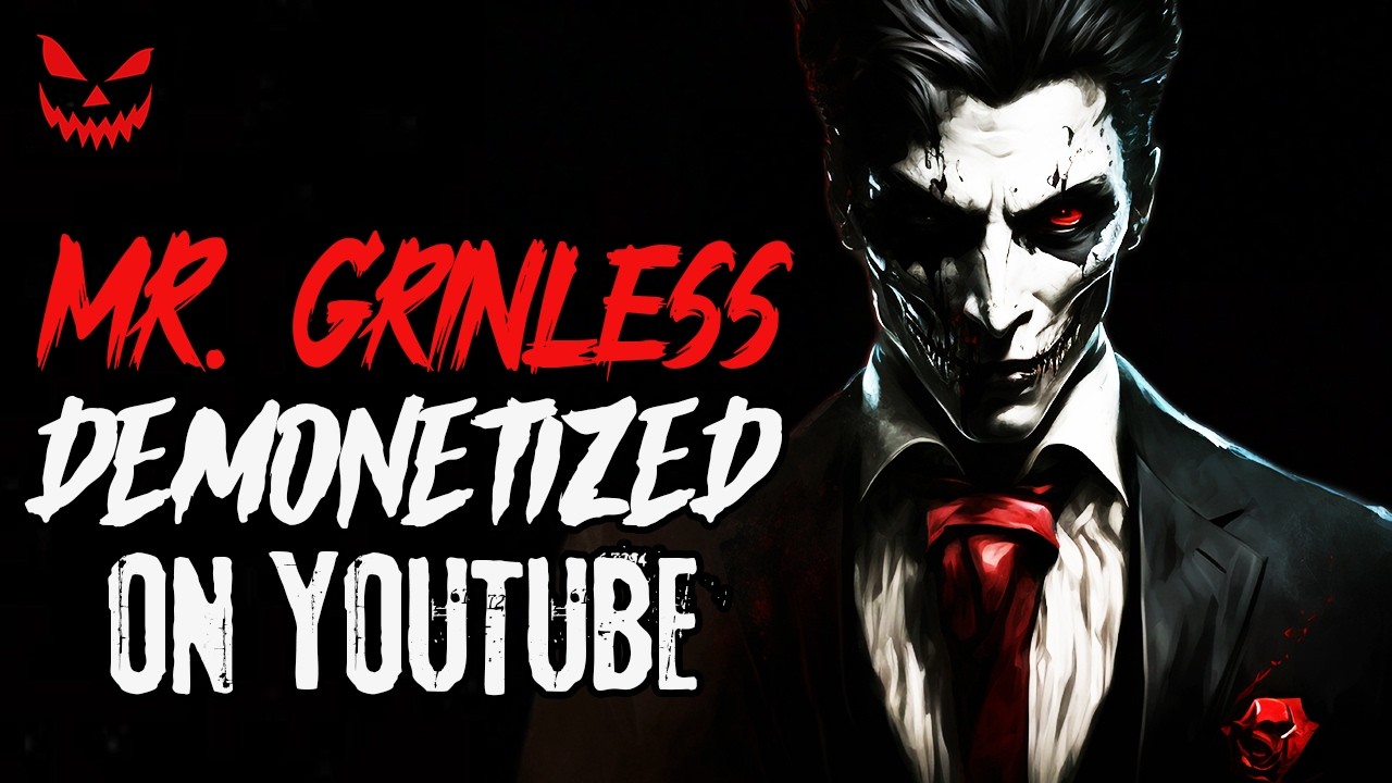 Mr. Grinless DEMONETIZED - 3rd Appeal Pending & What’s Happening to Horror YouTube