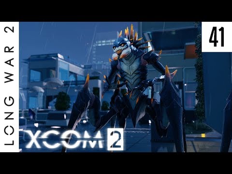 Long War 2 - #41 - Invasion!