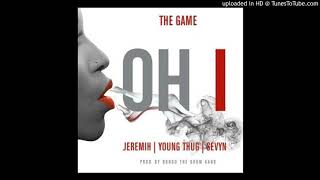 The Game-Oh I(Ft. Jeremih,Young Thug &amp; Seyvn)(Instrumental)W/LYRICS IN DESCRIPTION