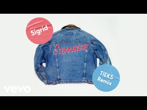 Video thumbnail for Strangers (TIEKS Remix)