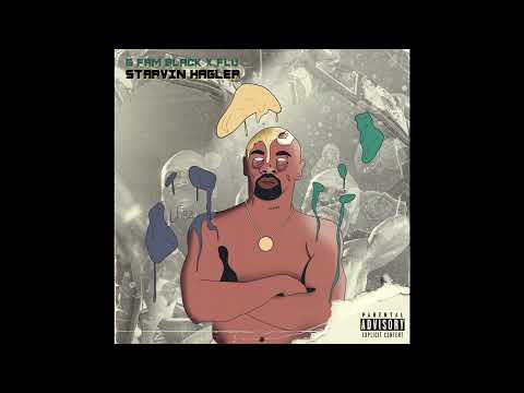 G Fam Black & Flu - Starvin Hagler (EP)