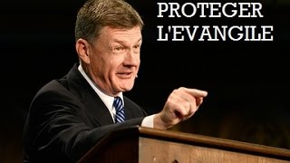 PROTÉGER L'ÉVANGILE