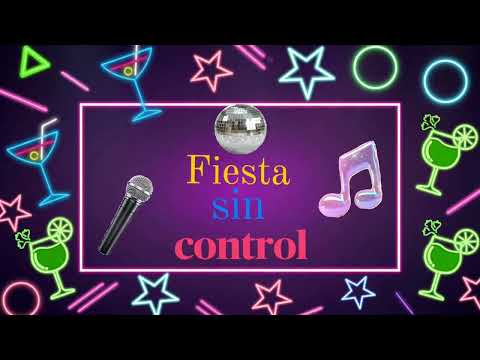 Fiesta Sin Control - Sin Control