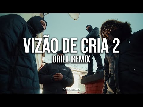 VIZÃO DE CRIA 2 (DRILL REMIX) - [prod. $on]