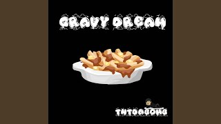 Gravy Dream Music Video