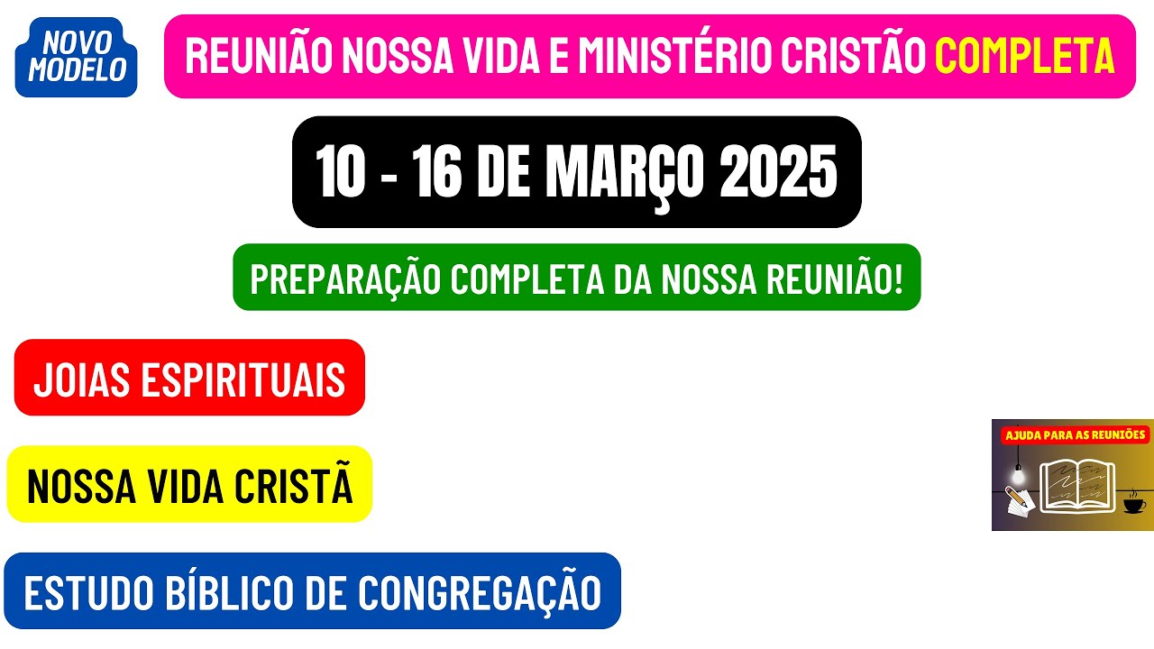 Reunião Vida e Ministério Cristão, Semana 10-16 de março 2025. JW Brasil