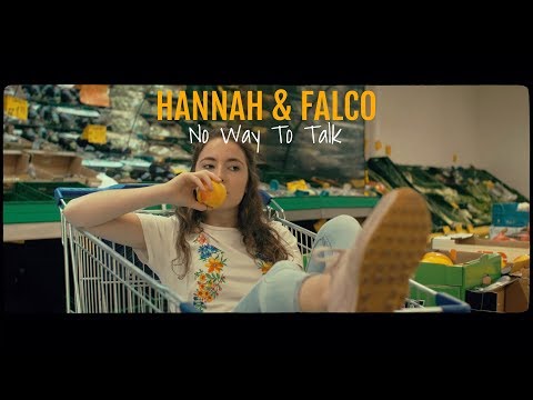 Hannah & Falco - No Way to Talk (Official Music Video)