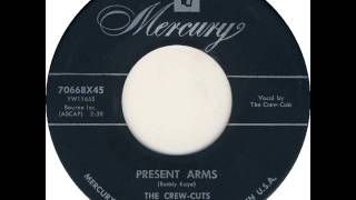 Crew Cuts - Present Arms (Mercury 70668) 1955
