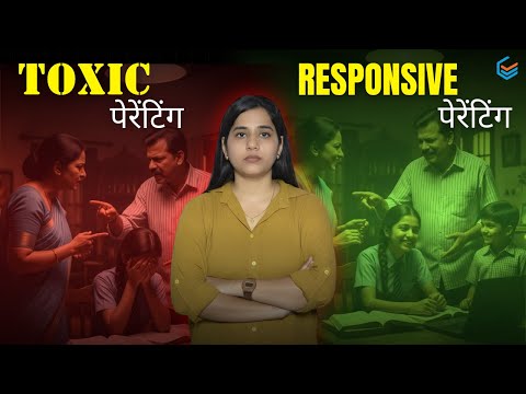 How to Be a Better Parent | Tips for Indian Parents | Parenting Styles Explained