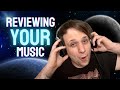Listening To YOUR Music Music Reviews Live Week 51 Part 1