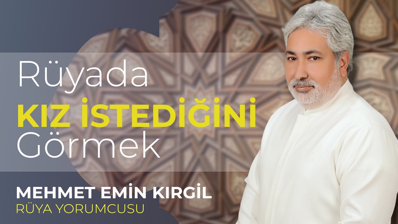 RÜYADA GELİN İSTEMEK ! | Mehmet Emin Kirgil