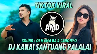 Download lagu DJ KANAI SANTUANG PALALAI - Oi Mamak Baa Caronyo Denai Namuah Urang Tak Nio mp3