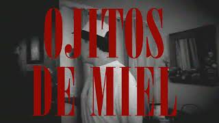 OJITOS DE MIEL Lyrics English Translation