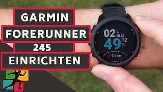 Garmin Forerunner 245 Einrichten von A-Z: Das komplette Set-Up in wenigen Minuten