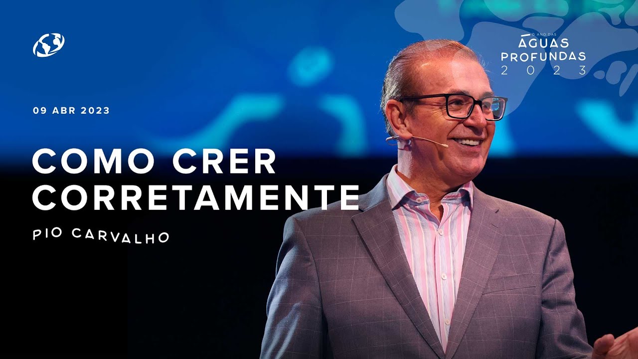 Como Crer Corretamente - Pio Carvalho