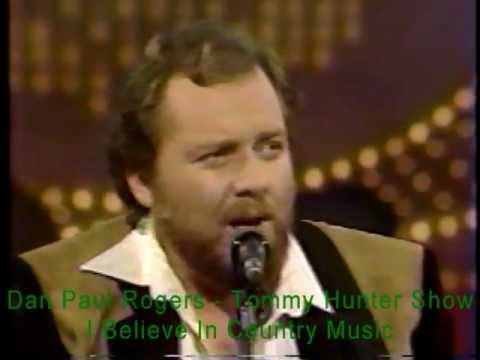 Dan Paul Rogers - I Believe In Country Music - Tommy Hunter Show