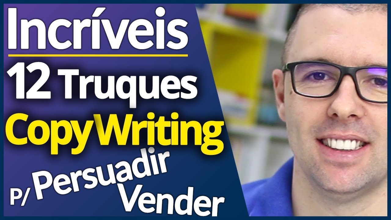Copywriting: O Incrível Poder a as 12 Mais Loucas Estratégias p/ Vender Muito Usando o Copywriting