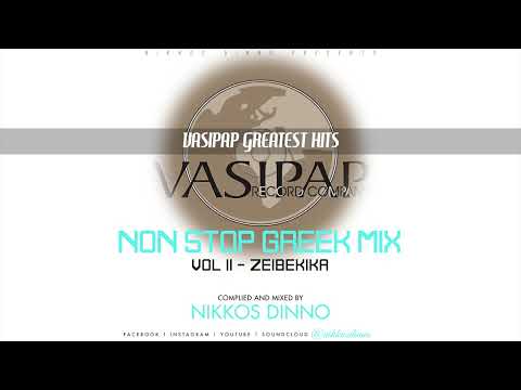 VASIPAP ZEIBEKIKA GREATEST HITS | Non Stop Greek Mix by NIKKOS DINNO