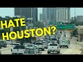 LEAVING Why People Hate Houston TX