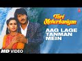 Aag Lage Tanman Mein Full Video Song Teri Meherbaniyan Asha Bhosle Jackie Shroff Poonam Dhillon