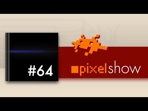 PS4 pixelshow #64 mit Fragerunde [deutsch Playstation 4]