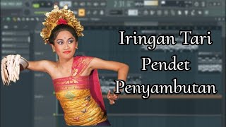 Download lagu Iringan Tari, Tabuh Pendet Penyambutan, FL Studio, Tanpa Kendang mp3