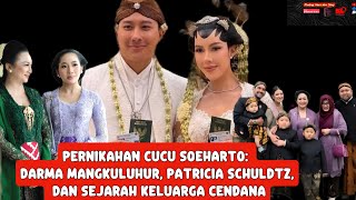 Download lagu Pernikahan Darma Mangkuluhur, Patricia Schuldtz, & Jejak Panjang Keluarga Soeharto#keluargacendana  mp3