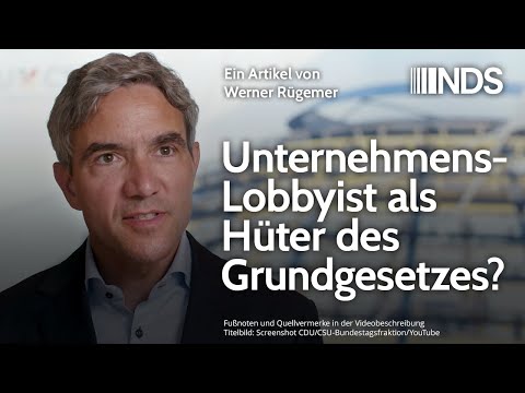Unternehmens-Lobbyist als Hüter des Grundgesetzes? | Werner Rügemer | NDS | 09.03.2020