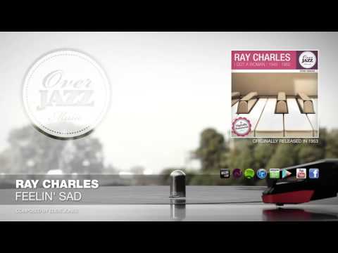 Ray Charles - Feelin' Sad (1953)
