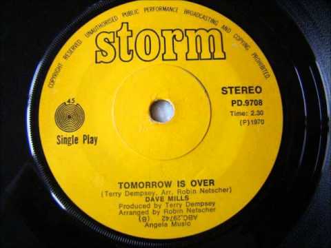 Dave Mills - Tomorrow is over