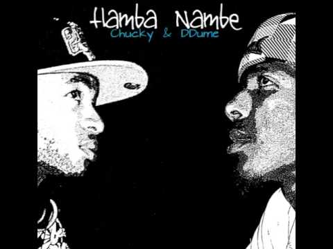 Chucky Mista Res feat DDumé - Hamba Nambé