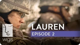 Lauren | Season 1, Ep. 2 of 3 | Feat. Troian Bellisario &amp; Jennifer Beals | WIGS