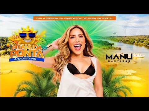 Manu Bahtidão - Verão Praia da Ponta Araguatins