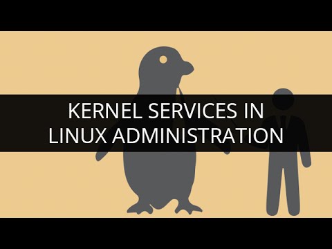 kernel Programming Tutorial | Kernel Services in Linux Administration | Linux Tutorial | Edureka