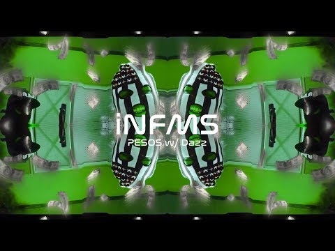 iNFMS - PESOS w Dazz (BADRADIO)
