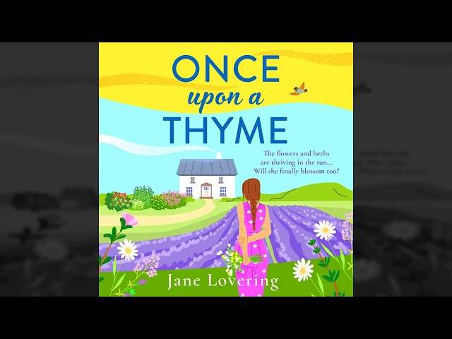 Vídeo relacionado con Once Upon a Thyme: An uplifting novel about fresh starts and finding love from Jane Lovering